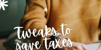 Amazing Tweaks to Save Extra on Tax Filings